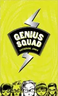 Genius Squad (Evil Genius Trilogy Series #2)