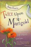 Twice Upon a Marigold