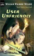 User Unfriendly