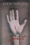 When We Were Saints