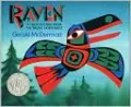 Raven: A Trickster Tale from the Pacific Northwest
