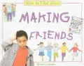 How Do I Feel about Making Friends