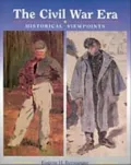 The Civil War Era: Historical Viewpoints
