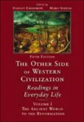 The Other Side of Western Civilization, Volume I
