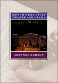 How to Write about Theatre