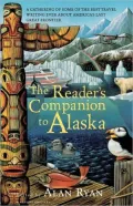 The Reader's Companion to Alaska