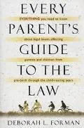 Every Parent's Guide to the Law