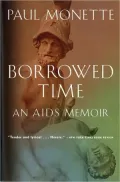Borrowed Time: An AIDS Memoir
