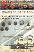 Roads to Santiago: Detours and Riddles in the Lands and History of Spain