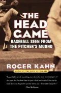 The Head Game: Baseball Seen from the Pitcher's Mound