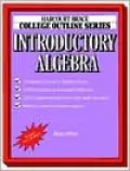 College Outline for Introductory Algebra