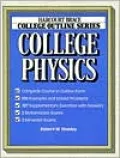 College Outline for College Physics
