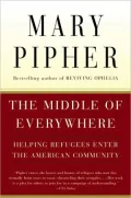 The Middle of Everywhere : Helping Refugees Enter the American Community