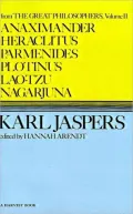 Anaximander, Heraclitus, Parmenides, Plotinus, Lao-Tzu, Nagarjuna