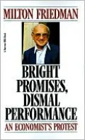 Bright Promises, Dismal Performance
