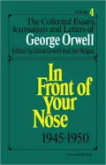 Collect Essay Orwell V4, Vol. 4