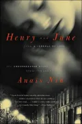 Henry and June: From the Unexpurgated Diary of Anais Nin
