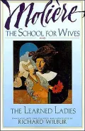 The School for Wives, and the Learned Ladies