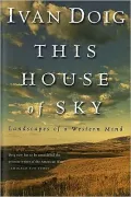 This House of Sky: Landscapes of a Western Mind