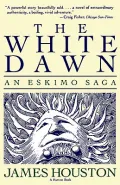 The White Dawn : An Eskimo Saga