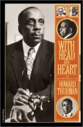 With Head and Heart : The Autobiography of Howard Thurman