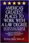 America's Greatest Places to Work with a Law Degree