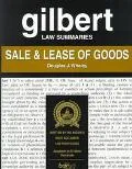 Gilbert Law Summaries Sale & Lease of Goods