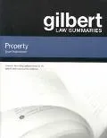 Gilbert Law Summaries Property