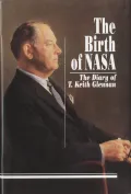 The Birth of Nasa: The Diary of T. Keith Glennan