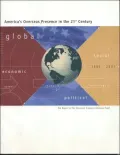 America's Overseas Presence in the 21st Century: The Report of the Overseas Presence Advisory Panel
