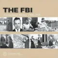 FBI: A Centennial History 1908-2008 (Hardcover): A Centennial History 1908-2008