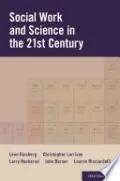 Social Work and Science in the 21st Century