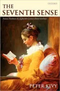 The Seventh Sense : Francis Hutchenson and Eighteenth-Century British Aesthetics: Francis Hutchenson and Eighteenth-Century British Aesthetics