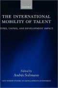 The International Mobility of Talent: Types, Causes, and Development Impact: Types, Causes, and Development Impact