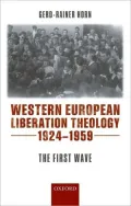 Western European Liberation Theology, 1924-1959: The First Wave