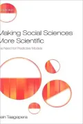 Making Social Sciences More Scientific: The Need for Predictive Models: The Need for Predictive Models