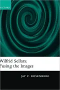 Wilfred Sellars: Fusing the Images