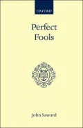 Perfect Fools: Folly for Christ's Sake in Catholic and Orthodox Spirituality