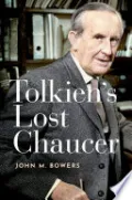 Tolkien's Lost Chaucer by John M. Bowers — book cover