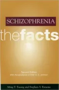 Schizophrenia: The Facts