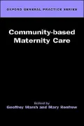 Community-Based Maternity Care