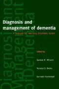 Diagnosis and Management of Dementia: A Manual for Memory Disorder Teams