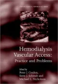 Hemodialysis Vascular Access: Practice and Problems