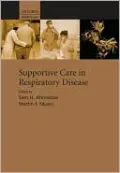 Supportive Care in Respiratory Disease