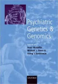 Psychiatric Genetics and Genomics