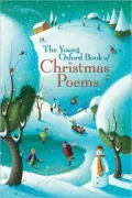 The Young Oxford Book of Christmas Poems