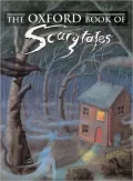 The Oxford Book of Scary Tales