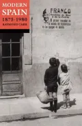 Modern Spain, 1875-1980