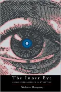 The Inner Eye: Social Intelligence in Evolution