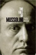 The fall of Mussolini